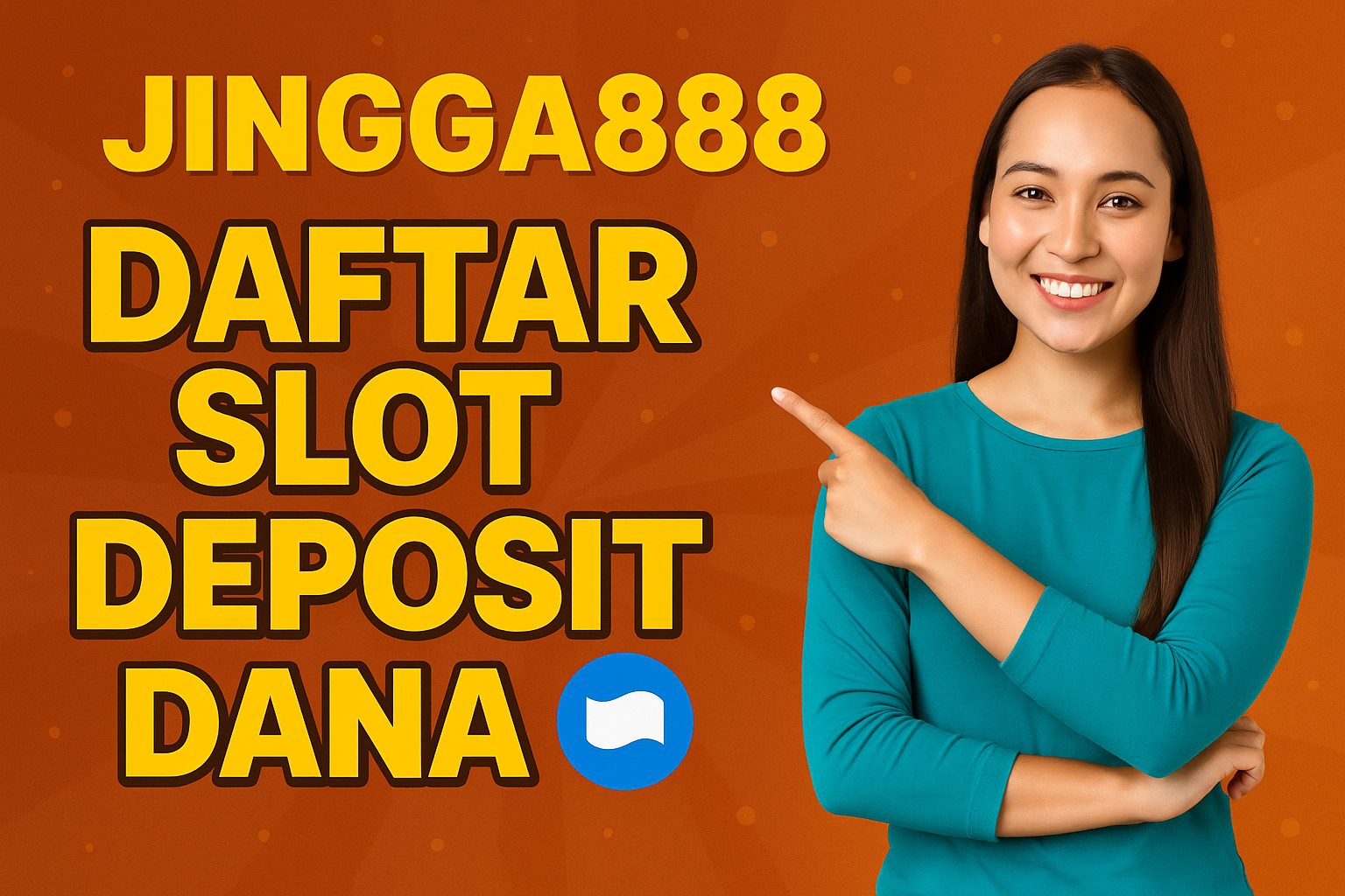 Jingga888 Daftar Slot Deposit Dana